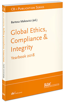 Kartonierter Einband Global Ethics, Compliance &amp; Integrity von Bartosz Makowicz