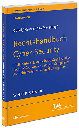 Kartonierter Einband Rechtshandbuch Cyber-Security von Detlev Gabel, Tobias Heinrich, Alexander Kiefner