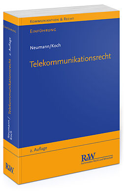 Kartonierter Einband Telekommunikationsrecht von Andreas Neumann, Alexander Koch