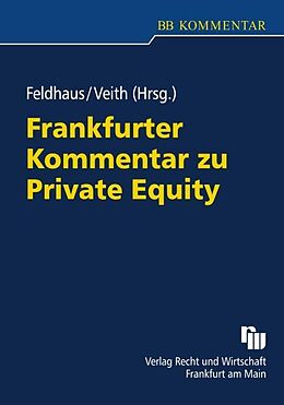 Fester Einband Frankfurter Kommentar zu Private Equity von 