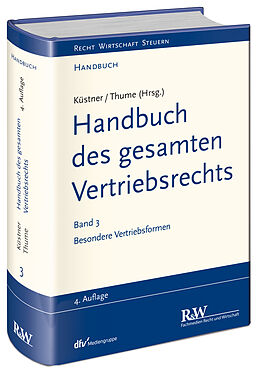 Fester Einband Handbuch des gesamten Vertriebsrechts, Band 3 von Karl-Heinz Thume