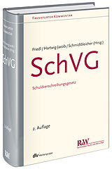 Fester Einband SchVG von Markus J Friedl, Mauricio Hartwig-Jacob, Roland u a Schmidtbleicher