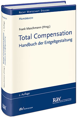 Fester Einband Total Compensation von Frank Maschmann