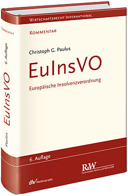 Fester Einband EuInsVO - Europäische Insolvenzverordnung von Christoph Georg Paulus