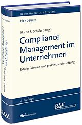 Fester Einband Compliance Management im Unternehmen von Martin R. Schulz