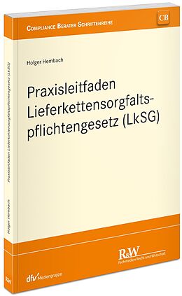 Couverture cartonnée Praxisleitfaden Lieferkettensorgfaltspflichtengesetz (LkSG) de Holger Hembach