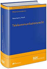 Fester Einband Telekommunikationsrecht von Andreas Neumann, Alexander Koch