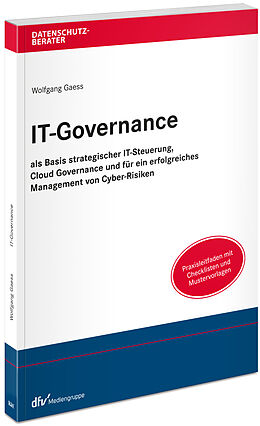 Kartonierter Einband IT-Governance von Wolfgang Gaess