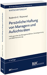 Kartonierter Einband Persönliche Haftung von Managern und Aufsichtsräten von Roderich C. Thümmel