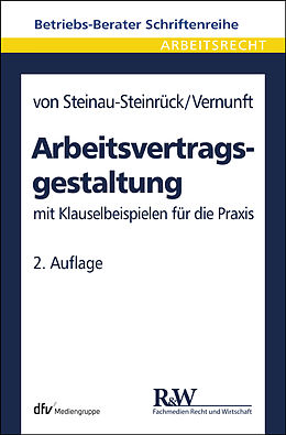 E-Book (epub) Arbeitsvertragsgestaltung von Robert Steinau-Steinrück, Cord Vernunft