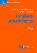E-Book (pdf) Familienunternehmen von Stephan Scherer, Michael Blanc, Torsten Groth
