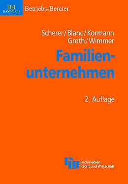 E-Book (pdf) Familienunternehmen von Stephan Scherer, Michael Blanc, Torsten Groth