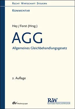 E-Book (pdf) AGG - Allgemeines Gleichbehandlungsgesetz von Thomas Hey, Gerrit Forst