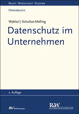 E-Book (epub) Datenschutz im Unternehmen von Tim Wybitul, Jyn Schultze-Melling