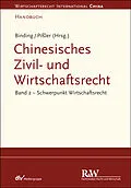 E-Book (epub) Chinesisches Zivil- und Wirtschaftsrecht, Band 2 von Jörg Binding, Knut Benjamin Pißler