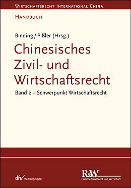 E-Book (pdf) Chinesisches Zivil- und Wirtschaftsrecht, Band 2 von Jörg Binding, Knut Benjamin Pißler