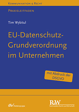 E-Book (pdf) EU-Datenschutz-Grundverordnung im Unternehmen von Tim Wybitul