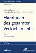 E-Book (epub) Handbuch des gesamten Vertriebsrechts, Band 1 von Karl-Heinz Thume, Jens-Berghe Riemer, Ulrich Schürr