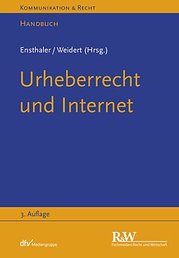 E-Book (pdf) Urheberrecht und Internet von Jürgen Ensthaler, Stefan Weidert