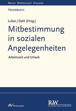 E-Book (epub) Mitbestimmung in sozialen Angelegenheiten, Band 1 von Roland Lukas, Holger Dahl
