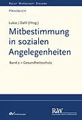 E-Book (epub) Mitbestimmung in sozialen Angelegenheiten, Band 2 von Roland Lukas, Holger Dahl