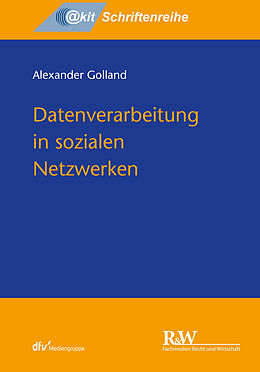 E-Book (pdf) Datenverarbeitung in sozialen Netzwerken von Alexander Golland