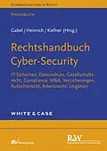E-Book (pdf) Rechtshandbuch Cyber-Security von Detlev Gabel, Tobias Heinrich, Alexander Kiefner