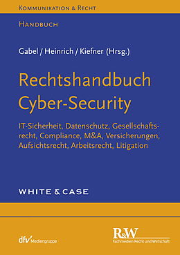 E-Book (pdf) Rechtshandbuch Cyber-Security von Detlev Gabel, Tobias Heinrich, Alexander Kiefner