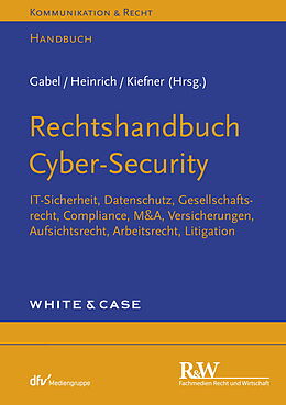 E-Book (epub) Rechtshandbuch Cyber-Security von Detlev Gabel, Tobias Heinrich, Alexander Kiefner