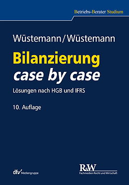 E-Book (pdf) Bilanzierung case by case von Jens Wüstemann, Sonja Wüstemann