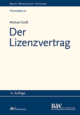 E-Book (pdf) Der Lizenzvertrag von Michael Groß