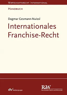 E-Book (pdf) Internationales Franchise-Recht von Dagmar Gesmann-Nuissl
