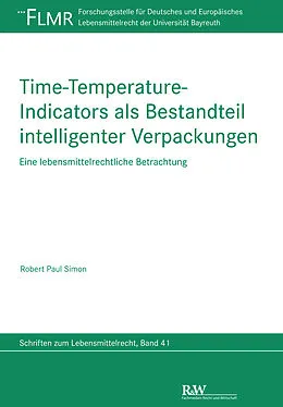 E-Book (epub) Time-Temperature-Indicators als Bestandteil intelligenter Verpackungen von Robert Paul Simon