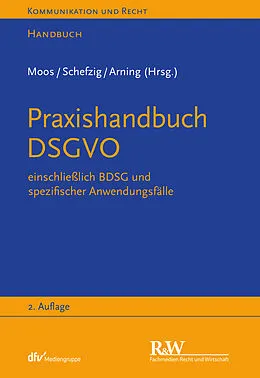 E-Book (epub) Praxishandbuch DSGVO von Marian Arning, Ulrich Baumgartner, Ingo Braun