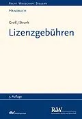 E-Book (epub) Lizenzgebühren von Michael Groß, Günther Strunk