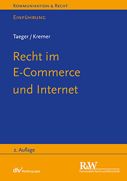 E-Book (pdf) Recht im E-Commerce und Internet von Jürgen Taeger, Sascha Kremer