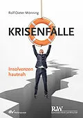 E-Book (pdf) Krisenfälle  Insolvenzen hautnah von Rolf-Dieter Mönning