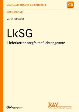 E-Book (epub) LkSG - Lieferkettensorgfaltspflichtengesetz von 