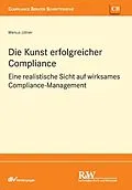 E-Book (pdf) Die Kunst erfolgreicher Compliance von Markus Jüttner