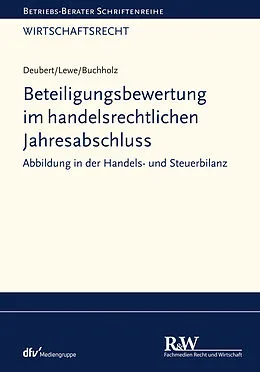 E-Book (pdf) Beteiligungsbewertung im handelsrechtlichen Jahresabschluss von Michael Deubert, Stefan Lewe, Stephan Buchholz