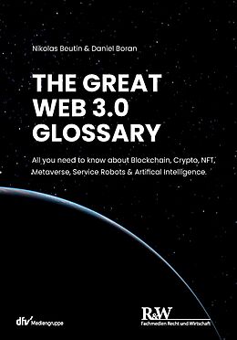 E-Book (pdf) The Great Web 3.0 Glossary von Nikolas Beutin, Daniel Boran