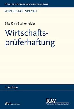 E-Book (pdf) Wirtschaftsprüferhaftung von Eike Dirk Eschenfelder