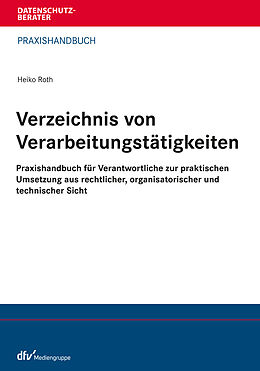 E-Book (pdf) Verzeichnis von Verarbeitungstätigkeiten von Heiko Roth