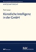 E-Book (epub) Künstliche Intelligenz in der GmbH von Tom Lasar