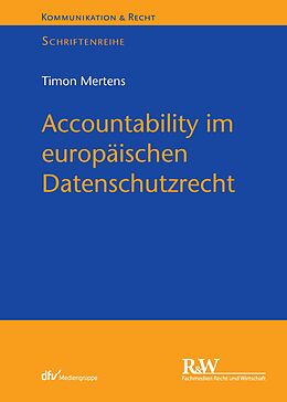 E-Book (pdf) Accountability im europäischen Datenschutzrecht von Timon Mertens