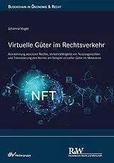 E-Book (epub) Virtuelle Güter im Rechtsverkehr von Johanna Voget