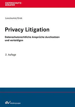 E-Book (epub) Privacy Litigation von Sebastian Laoutoumai, Gereon Grob