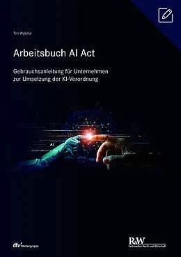 E-Book (pdf) Arbeitsbuch AI Act von Tim Wybitul