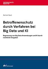 E-Book (pdf) Betroffenenschutz durch Verfahren bei Big Data und KI von Bertram Raum