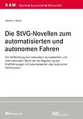 E-Book (epub) Die StVG-Novellen zum automatisierten und autonomen Fahren von Severin Bauer